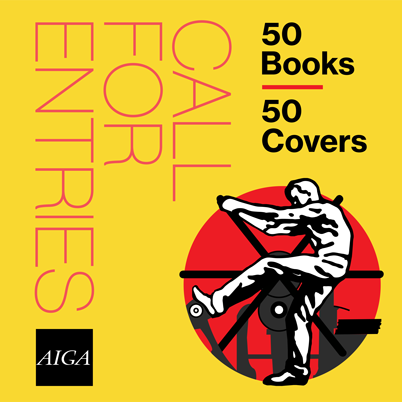 A black line drawing of a man pulling a lever of a printer press and the words 50 Books | 50 Covers below. The AIGA logo in the upper right corner against a white background.